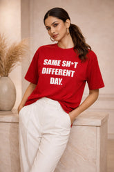 Same Shet Different Day Red Women’s Summer T-Shirt