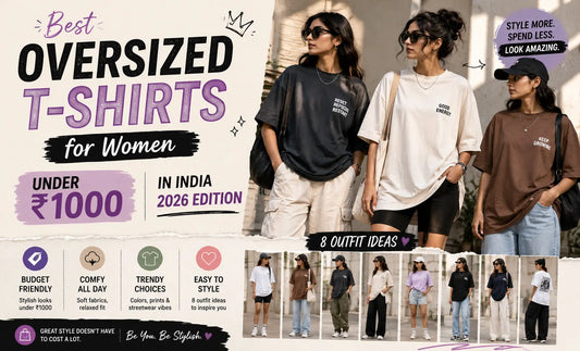 Best Oversized T-Shirts for Women Under ₹1000 in India - 2026 Edition