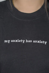 My Anxiety has Anxiety Women Embroidery T-Shirt