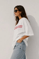 Don't Count The Days Oversized T-Shirt For Women
