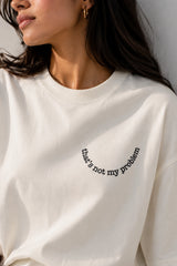 That's Not My Problem Oversized T-Shirt For Women