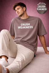 CRUSH WEAKNESS MEN T-SHIRT
